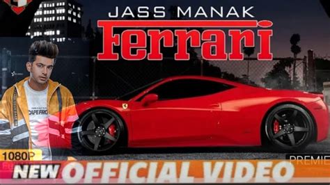 Jass manak ho ghumdi ferrari balliye,tera. Ferrari(Official Video)- Jass manak Ft game changer | Latest Punjabi song - YouTube
