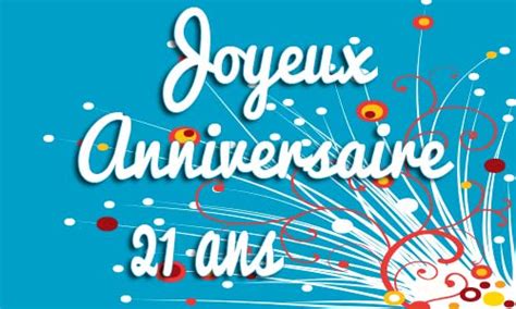 Carte Anniversaire 21 Ans