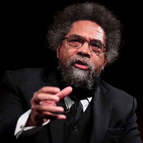 Listen to the audio pronunciation in several english accents. According to Cornel West: This Is Not The Time For Centrism