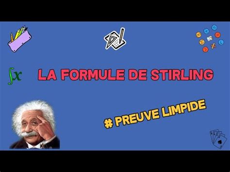 La formule de Stirling - Partie 1/2 - YouTube