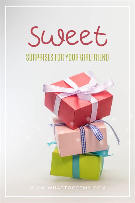 Surprise love gifts for girlfriend. Sweet Surprises for Your Girlfriend in 2020 | Cheesy gifts ...