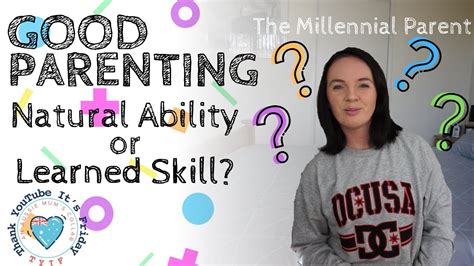 Good Parenting: Natural Ability or Learned Skill | TYIF ...