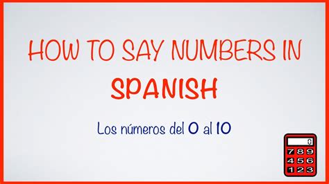 = ¿cuál es tu número de teléfono? Learn how to say numbers in Spanish | Los números del 0 al ...