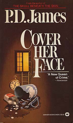 We looked at all of the books authored by p.d. Cover Her Face by P.D. James - FictionDB