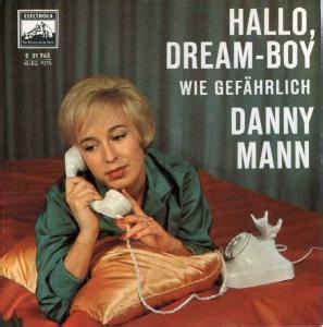 Remember when i told you in my journal that i've a strange danny phantom dream for ps2? Danny Mann - Hallo, Dream-Boy (Vinyl, 7", 45 RPM, Single ...