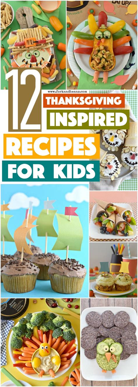See more ideas about thanksgiving, thanksgiving treats, thanksgiving kids. 12 Thanksgiving Kid Recipes - Fork and Beans