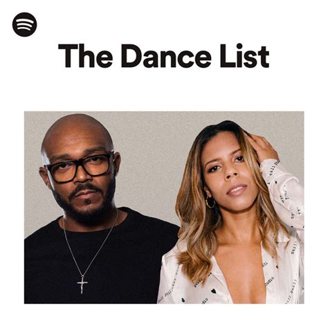 This opens in a new window. The Dance List | Spotify Playlist