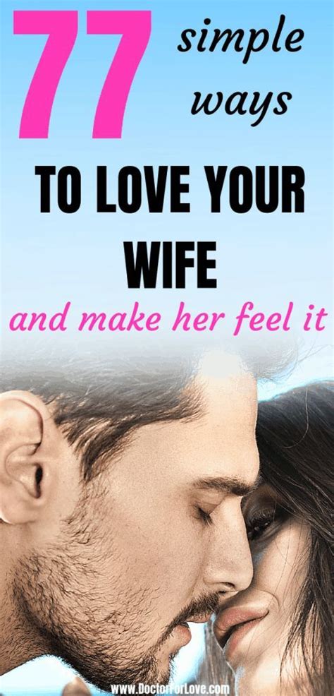 Talk to them by asking a question that is easy for them to answer. 77 Simple Tips on How To Love Your Wife and Make Her Feel ...