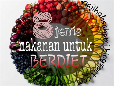 Istimewa untuk anda, jom kami kongsikan makanan untuk diet yang boleh anda amalkan setiap hari. Tips Kurus : 8 Makanan Untuk Berdiet ~ ..MisH LolLyPurp..