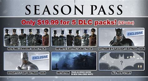 Gain access to new challenge maps, two skin packs, and an epic new story campaign adventure. Batman: Arkham Origins Season Pass Revealed, Includes Five DLC Packs - Softpedia