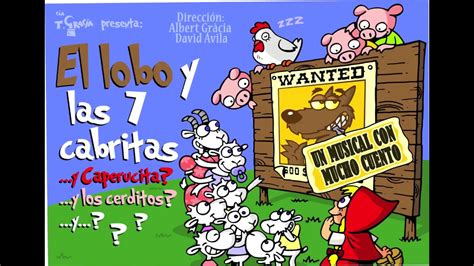 EL LOBO Y LAS 7 CABRITAS. Cia T-Gracia - YouTube