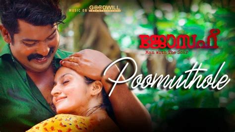 Onam vannu malayalam song for kids onam vannu rhyme lyrics onamtunbhi parannallo, onkaalam vannallo; Poomuthole Lyrics Meaning | Joseph (2018) Malayalam ...