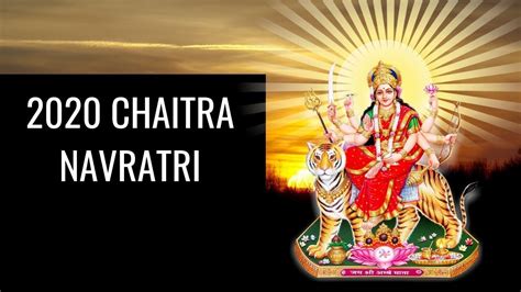 May maa durga is always there to impart you with great strength to fight all your challenges. 2020 Chaitra Navratri Date, Vasanta Navratri Calendar 2020 ...