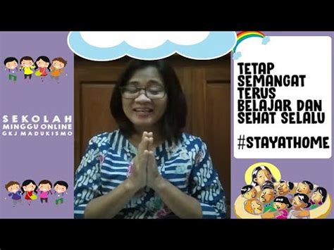 Ibadah paskah sekolah minggu gkii tahun 2020 oleh depara gkii bersama: Sekolah Minggu GKJ Madukismo, 14 Juni 2020 - YouTube
