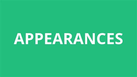 Learn how to pronounce irrelevant with the american pronunciation guide (apg)! How To Pronounce Appearances - Pronunciation Academy - YouTube