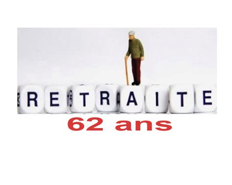 La retraite à 62 ans - Tourisme Info