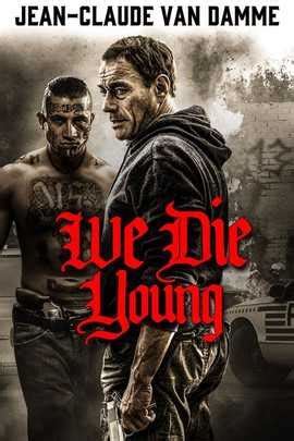 We die young movie reviews & metacritic score: Movies on DVD | Moviefone