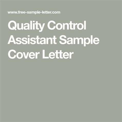 The main idea behind writing a cover letter i recently came across your advertisement that outlined the requirements that you need in a quality control inspector, and i am happy to know that i. Quality Control Assistant Sample Cover Letter (With images ...