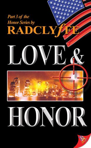 Bold strokes (deadly dreams book 5) the final chapter in shay baynes' story. Love & Honor by Radclyffe | Bold Strokes Books