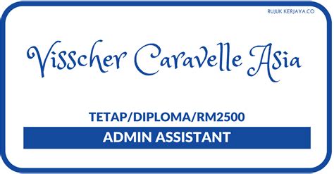 Apply for agl asia solutions sdn bhd's jobs today and start your dream job tomorrow. Jawatan Kosong Terkini Visscher Caravelle Asia ~ Admin ...