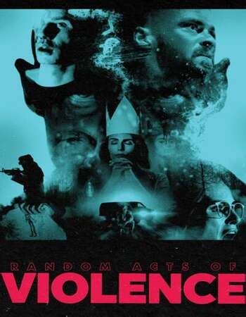 Where to watch random acts of violence. Random Acts of Violence (2020) | Full Movie Download | StagaTV