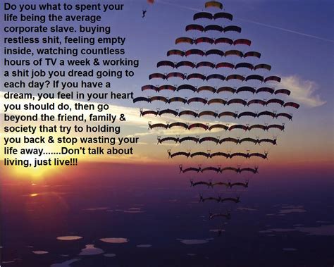Skydiving quotations by authors, celebrities, newsmakers, artists and more. Inspirational quotes - Picture | eBaum's World