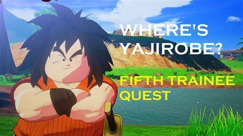 Here's a dragon quest 11 guide about veronica to help you out. Where's Yajirobe? Fifth Trainee Quest - Dragon Ball Z ...