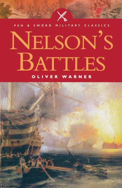 From the acclaimed, #1 new york times bestselling author of make your bed—a short, inspirational book about the qualities of true, everyday heroes. Nelson's Battles by Oliver Warner, Paperback | Barnes & Noble®