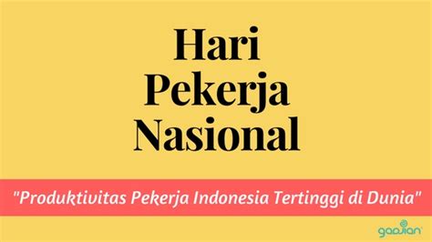 Poster cuti hari pekerja v1. Hari Pekerja Nasional: Tingkat Produktivitas Pekerja ...