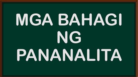 Play this game to review other. 11 BAHAGI NG PANANALITA - YouTube