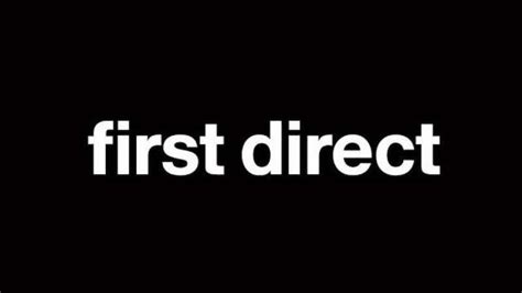 Meeting direct deposit requirements for specific banks. First Direct Named Bank Most Recommended by Customers