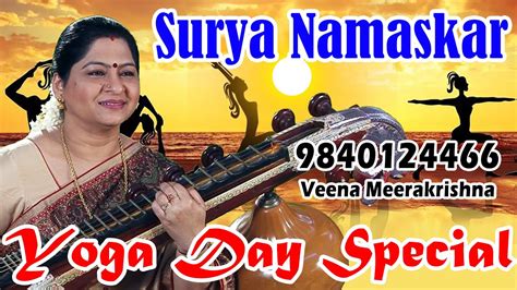 All these chants bring harmony in the mind, breath and your body. Surya Namaskar Mantra | सूर्य नमस्कार मंत्र | Veena ...