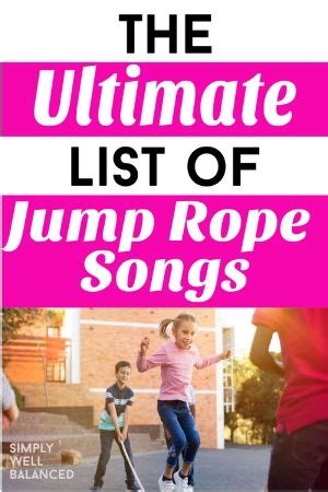 If you're feeling imaginative, try making up new. The Ultimate List of Jump Rope Songs | Simply-Well-Balanced