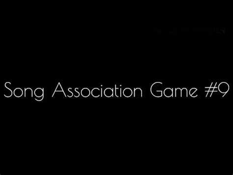 Challenge yourself or grab a friend or group to play! Song Association Game #9 - YouTube