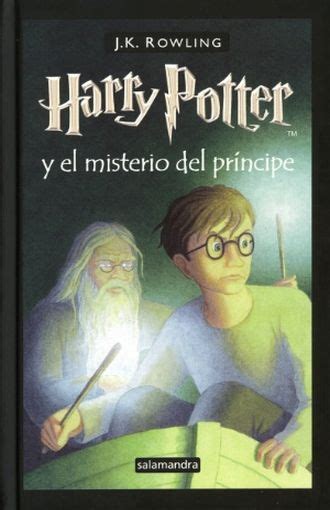 Para debilitar al enemigo, el joven mago cuenta con la ayuda de un viejo libro de pociones perteneciente a un misterioso personaje que se hace llamar el príncipe mestizo. HARRY POTTER Y EL MISTERIO DEL PRINCIPE / 5 ED. / PD ...