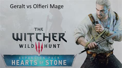 A complete guide for the witcher 3: The Witcher 3 Hearts of Stone: How to beat Olfieri Mage Boss 1080p60fps - YouTube