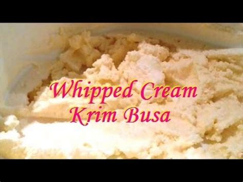Whipped cream adalah krim kocok yang pengolahannya diaduk dengan memakai mesin kocok atau alat kocok lainnya. How to Make Whipped Cream (Cara Membuat Krim Busa) - YouTube