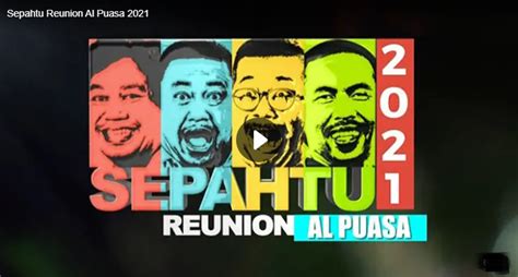 Sepahtu reunion puasa episod 2. Sepahtu Reunion Al Puasa 2021 Episod 1 - myflm4u myflm4u