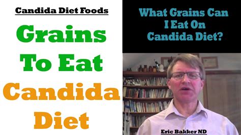 • they also absorb fungal poisons and carry them out of your body. What Grains Can I eat On A Candida Diet? | Ask Eric Bakker ...