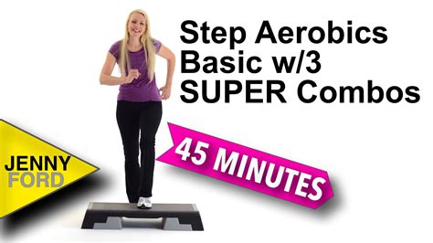 Step Aerobics Basic w/3 SUPER Combos | Step aerobics, Step aerobic