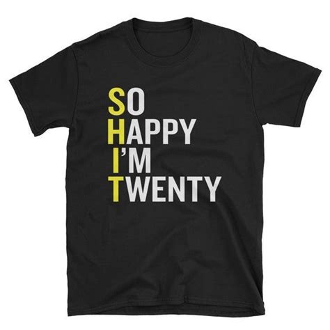 Most 20 year old young men are either in their sophomore year of college or have a full time job. 20th Birthday Shirt / Funny 20 Years Old Gift T Shirt ...