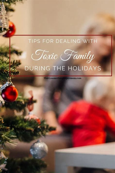 Cutting ties with toxic family members and loving yourself in the aftermath. it allows them the opportunity to be in a group setting where they can exact emotional control and make sure that the holiday is ruined — particularly if the attention isn't on them. Tips for Dealing with Toxic Family During the Holidays ...