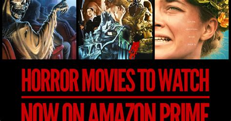 The good news is amazon prime boasts quite a few quality horror films, even if the suggested title algorithm doesn't always bring the cream of the crop to the forefront. The Spooky Vegan: Horror Movies to Watch Now on Amazon Prime