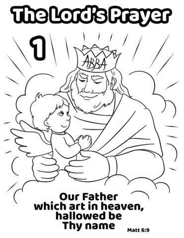 Coloring page for the lords prayer.jesus gave us specific instructions on how to pray in matthew 6. Our Father Which Art in Heaven, Hallowed Be Thy Name ...