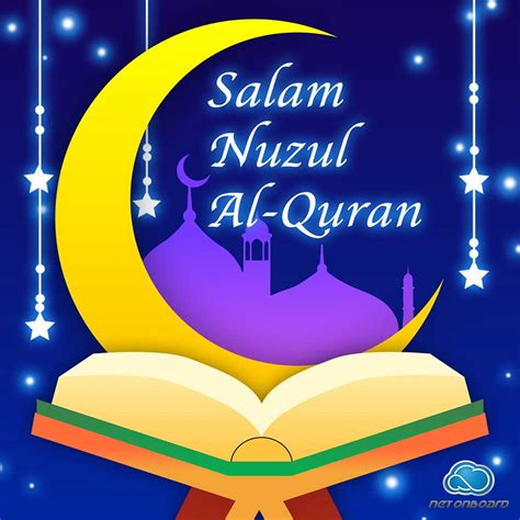 Nuzul = penurunan alquran = kitab suci alquran. Salam Nuzul Al-Quran - tech.netonboard.com