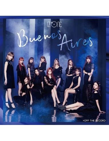 Make sure to subscribe and follow these amazing talented people. Japanese Edition IZ*ONE 2nd Single Album - Buenos Aires ...