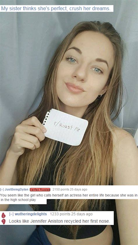 She teases her stepdaddy because she's a good girl. The Best (Or Worst) Of Reddit's Roast Me, Vol. 2