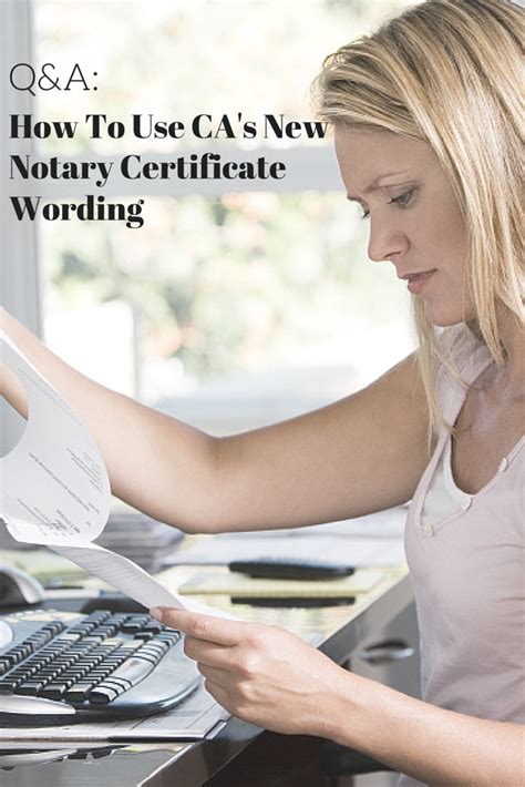 Pass a written exam with a score of 70. Q&A: How To Use California's New Notary Certificate ...