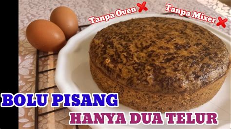 Dalam wadah lain, kocok telur, sp dan gula pasir hingga berbuih putih. BOLU PISANG HANYA DUA TELUR || TAKARAN SENDOK DAN TANPA ...