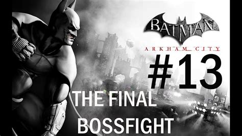 Arkham asylum prey in the darkness dlc (heart of darkness combat and hothouse prey invisible predator) maps should be present under downloadable content. Batman Arkham City Walkthrough Part 13 - FINAL BOSSFIGHT (PS3) - YouTube